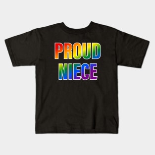 Rainbow Proud Niece LGBTQ Pride Kids T-Shirt